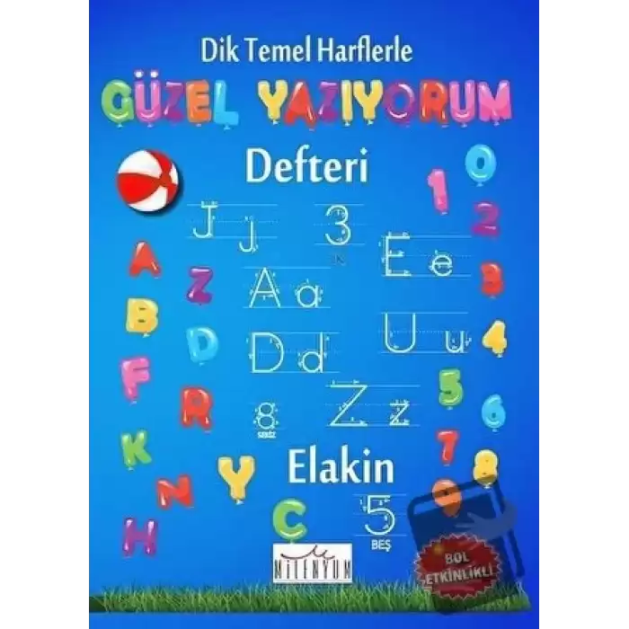 Dik Temel Harflerle Güzel Yazıyorum Defteri