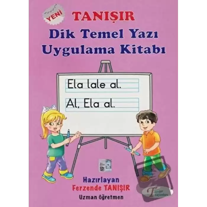 Dik Temel Yazı Uygulama Kitabı