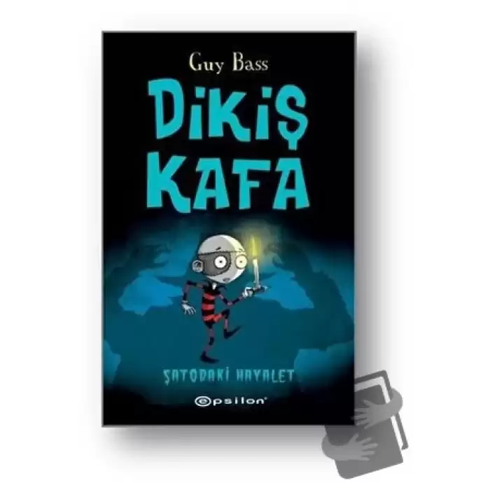 Dikiş Kafa - Şatoda Hayalet Var (Ciltli)