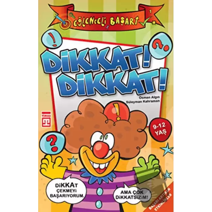 Dikkat! Dikkat!