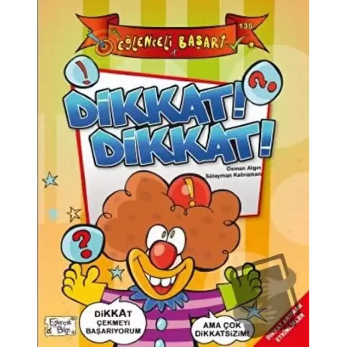 Dikkat! Dikkat! - Eğlenceli Başarı