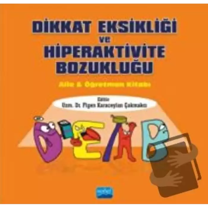 Dikkat Eksikliği ve Hiperaktivite Bozukluğu