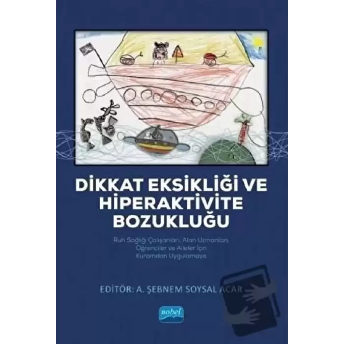 Dikkat Eksikliği ve Hiperaktivite Bozukluğu