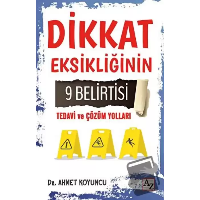 Dikkat Eksikliğinin 9 Belirtisi Tedavi ve Çözüm Yolları