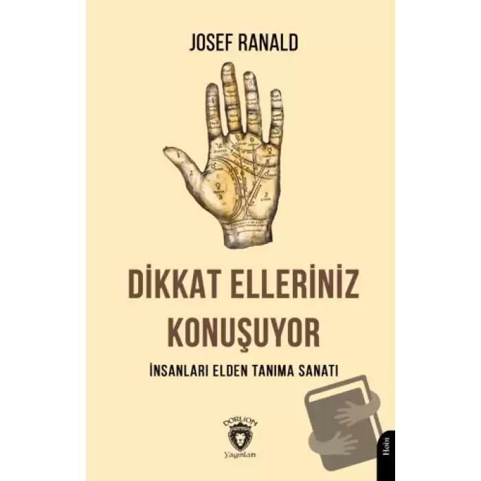 Dikkat Elleriniz Konuşuyor İnsanları Elden Tanıma Sanatı