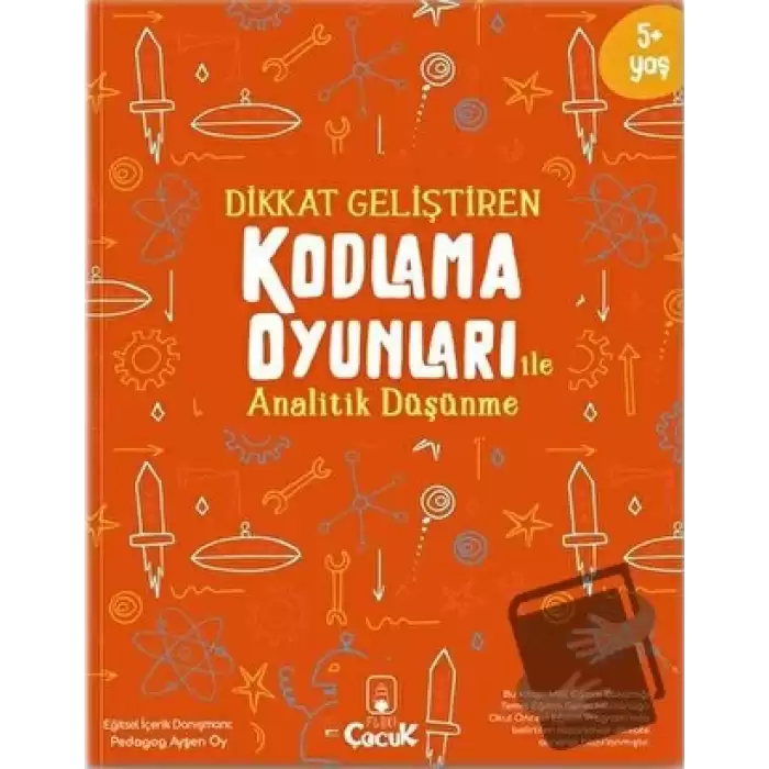 Dikkat Geliştiren Kodlama Oyunları ile Analitik Düşünme