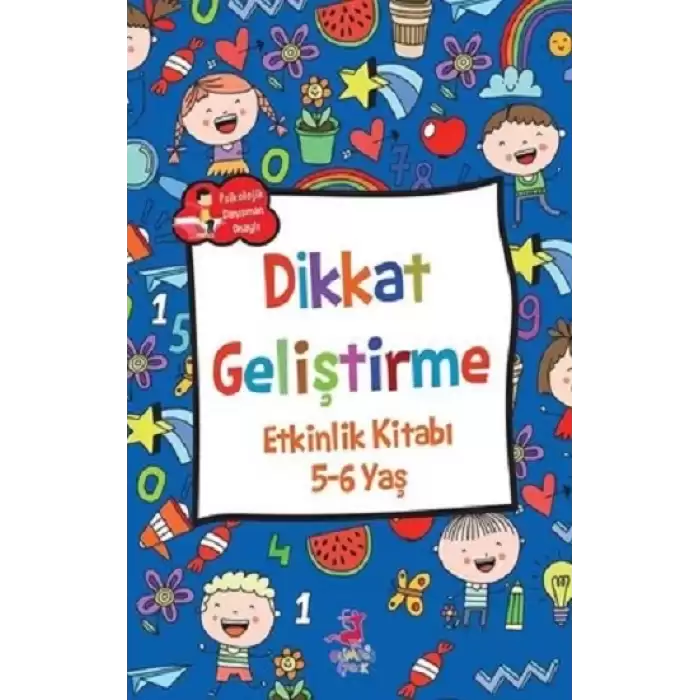 Dikkat Geliştirme - Etkinlik Kitabı (5-6 Yaş)