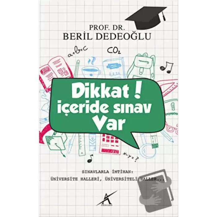 Dikkat İçeride Sınav Var