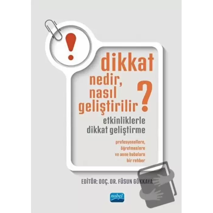 Dikkat Nedir, Nasıl Geliştirilir?