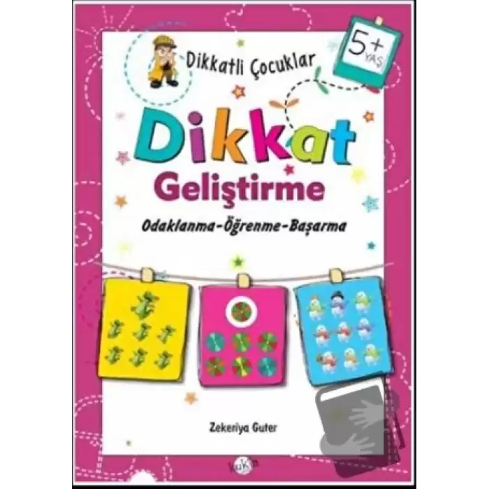 Dikkatli Çocuklar Dikkat Geliştirme 5+ Yaş