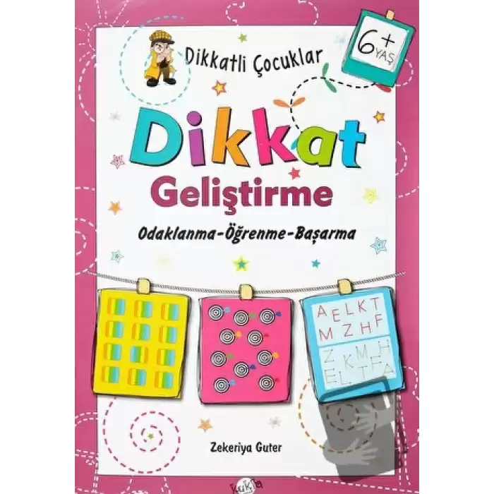 Dikkatli Çocuklar Dikkat Geliştirme 6+ Yaş