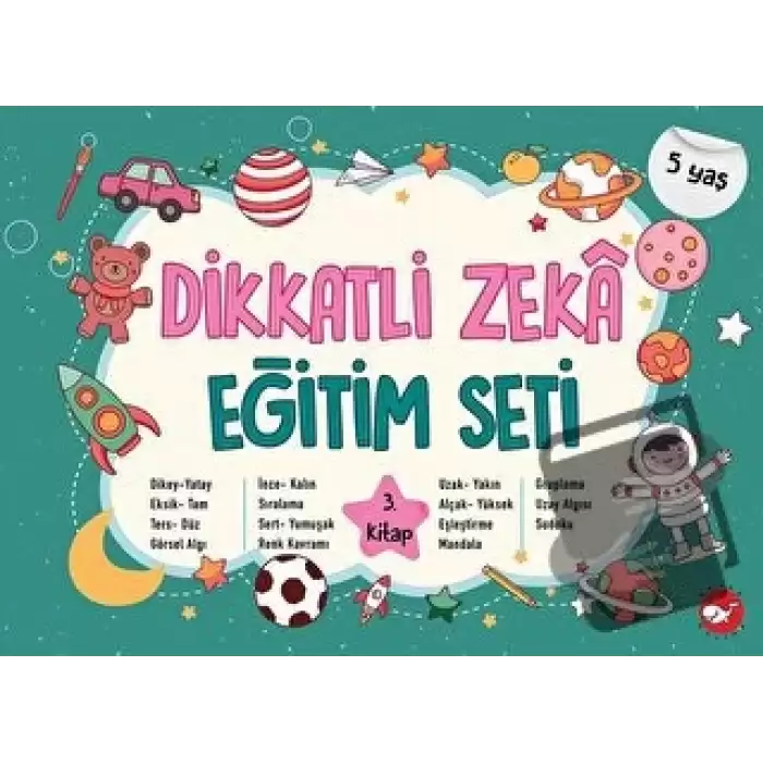 Dikkatli Zeka Eğitim Seti 3. Kitap - 5 Yaş