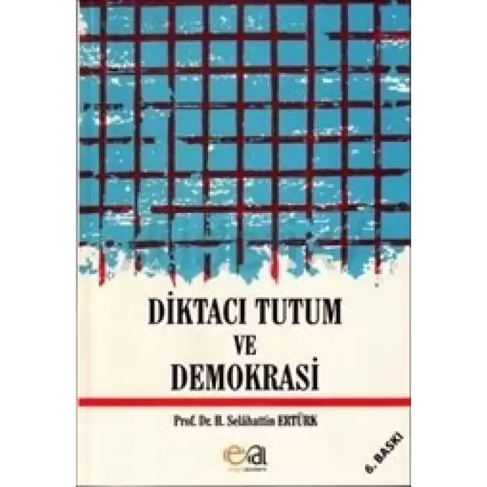 Diktacı Tutum Ve Demokrasi