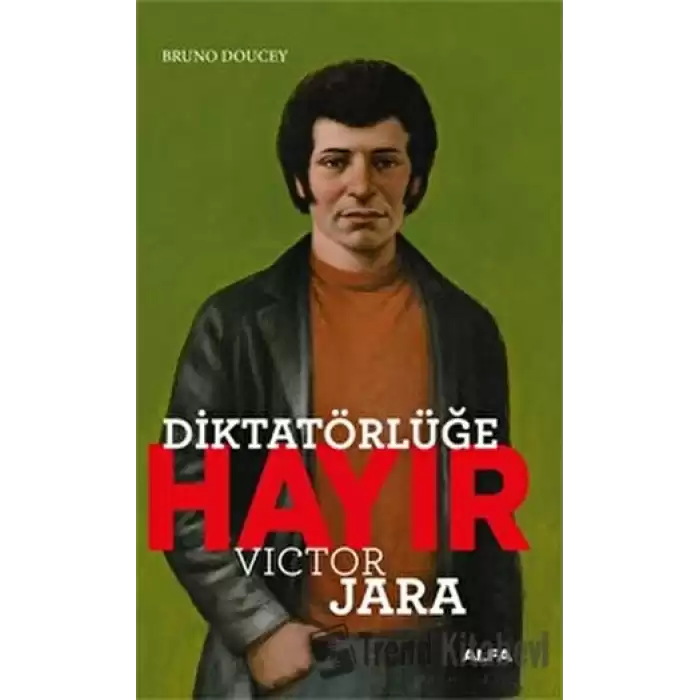 Diktatörlüğe Hayır - Victor Jara