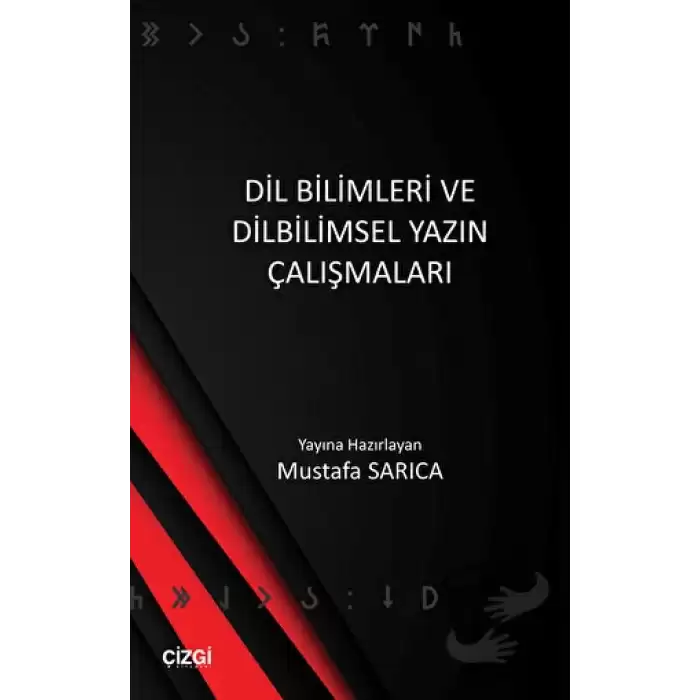 Dil Bilimleri ve Dilbilimsel Yazın Çalışmaları