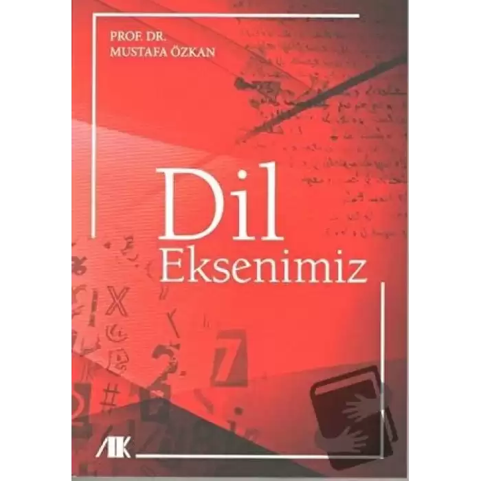 Dil Eksenimiz