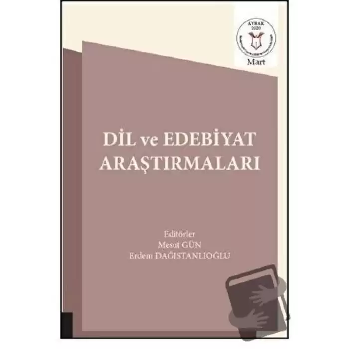 Dil ve Edebiyat Araştırmaları