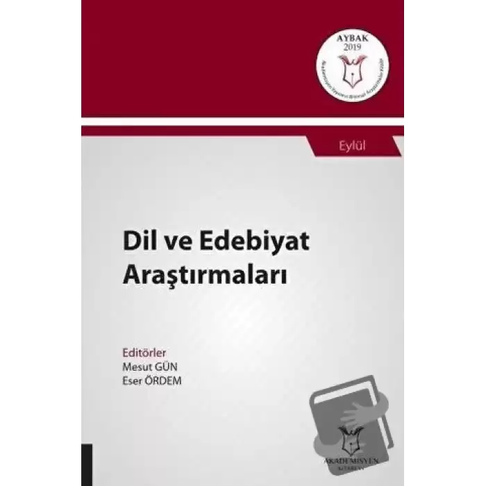 Dil ve Edebiyat Araştırmaları (AYBAK 2019 Eylül)