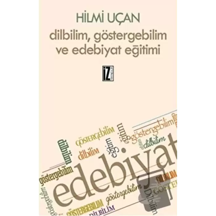 Dilbilim Göstergebilim ve Edebiyat Eğitimi