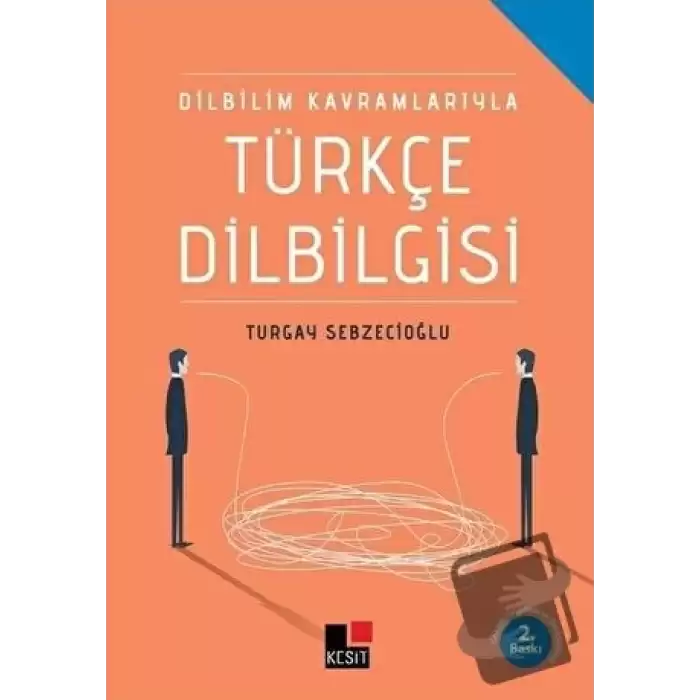 Dilbilim Kavramlarıyla Türkçe Dilbilgisi