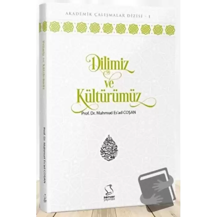 Dilimiz ve Kültürümüz (Ciltli)