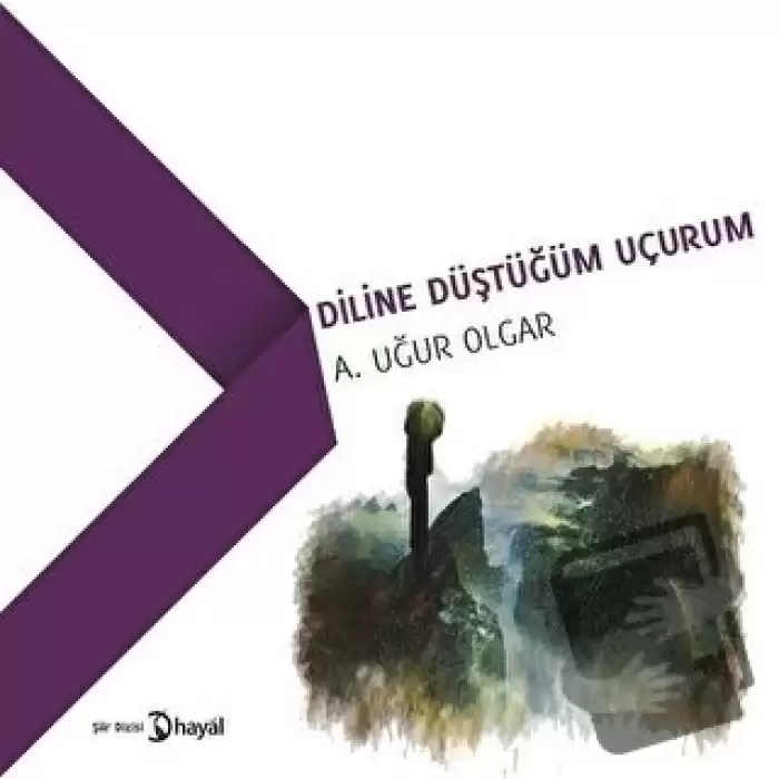 Diline Düştüğüm Uçurum