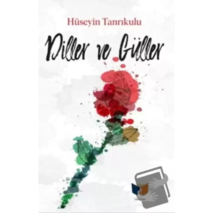 Diller ve Güller