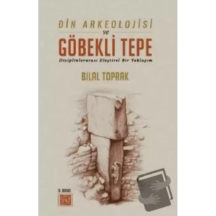 Din Arkeolojisi ve Göbekli Tepe