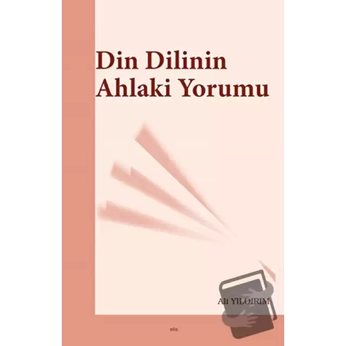 Din Dilinin Ahlaki Yorumu