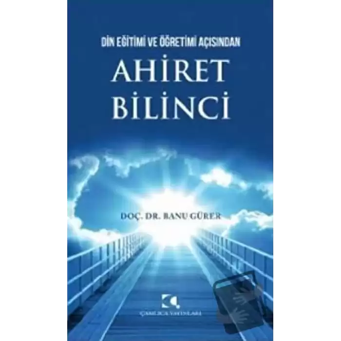 Din Eğitimi ve Öğretimi Açısından Ahiret Bilinci