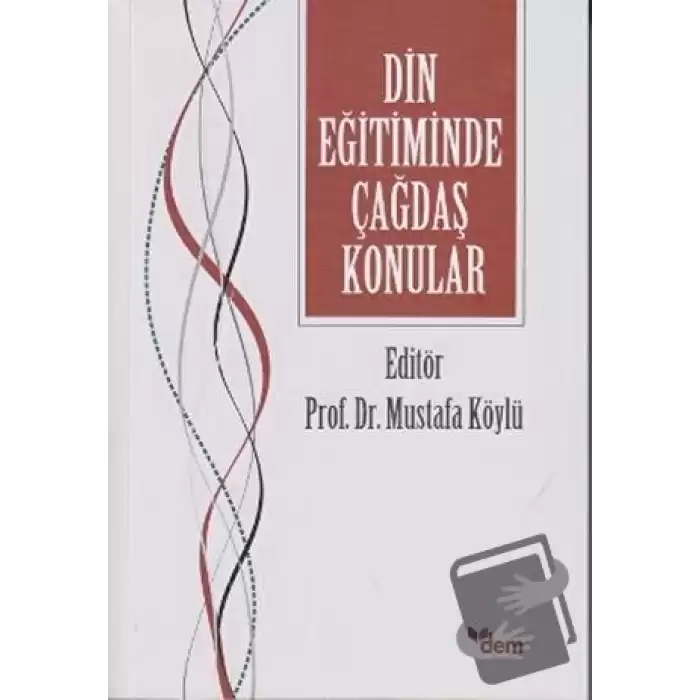 Din Eğitiminde Çağdaş Konular