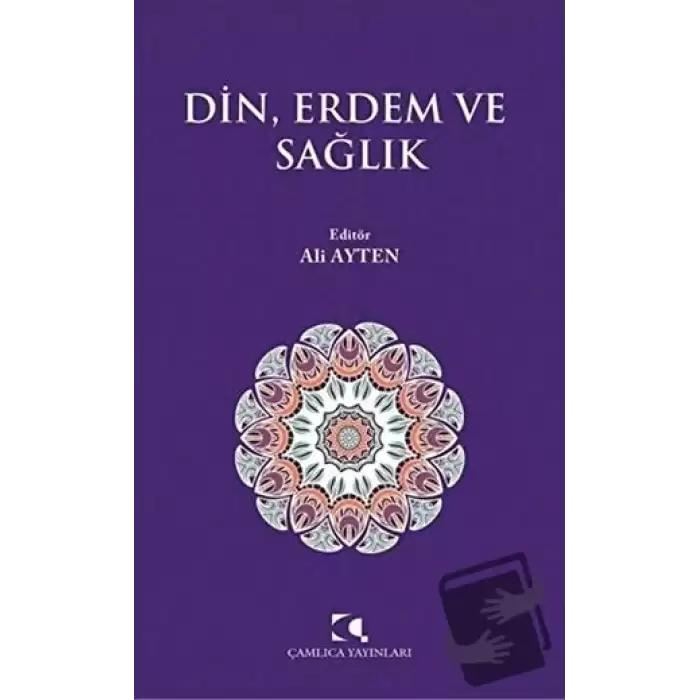 Din, Erdem ve Sağlık