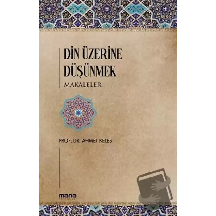 Din Üzerine Düşünmek - Makaleler