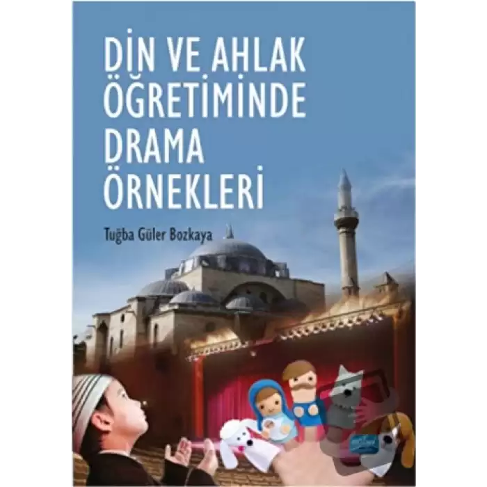 Din ve Ahlak Öğretiminde Drama Örnekleri