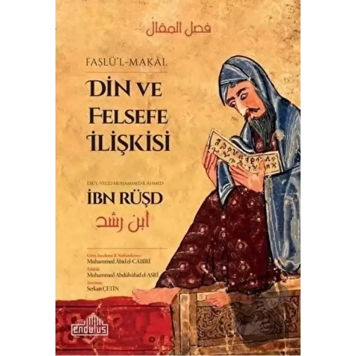 Din ve Felsefe İlişkisi - Faslü’l-Makal