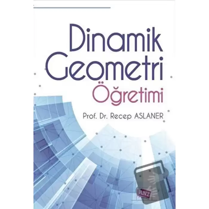 Dinamik Geometri Öğretimi