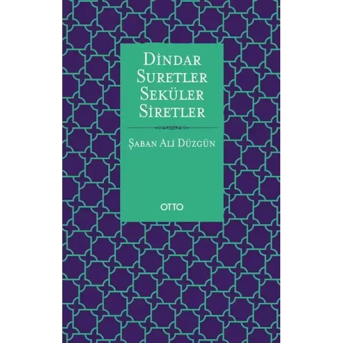 Dindar Suretler Seküler Siretler