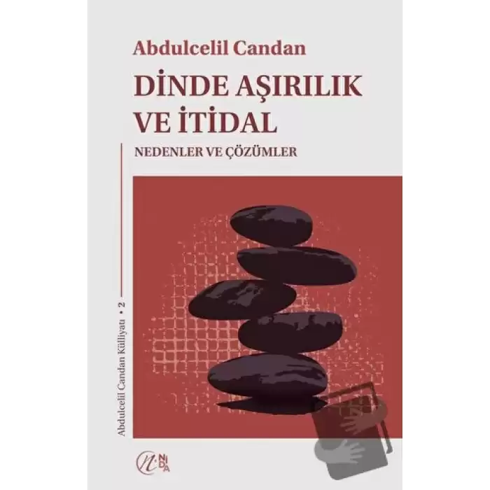 Dinde Aşırılık ve İtidal (Ciltli)