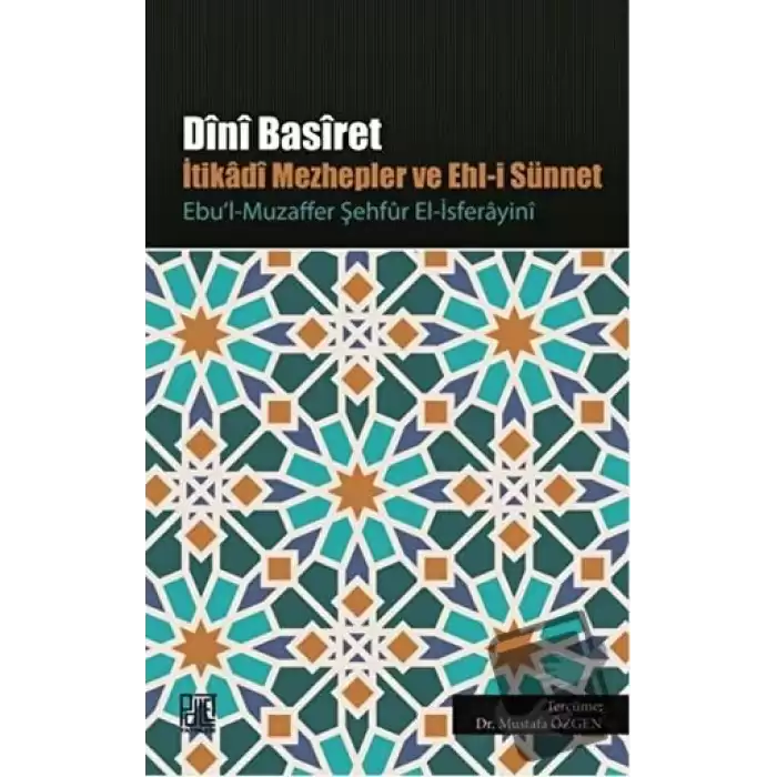 Dini Basiret - İtikadi Mezhepler ve Ehl-i Sünnet