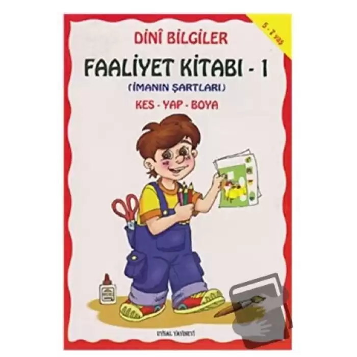 Dini Bilgiler - Faaliyet Kitabı 1 - İmanın Şartları