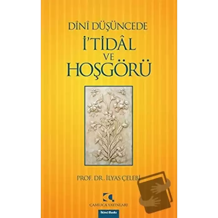 Dini Düşüncede İ’tidal ve Hoşgörü