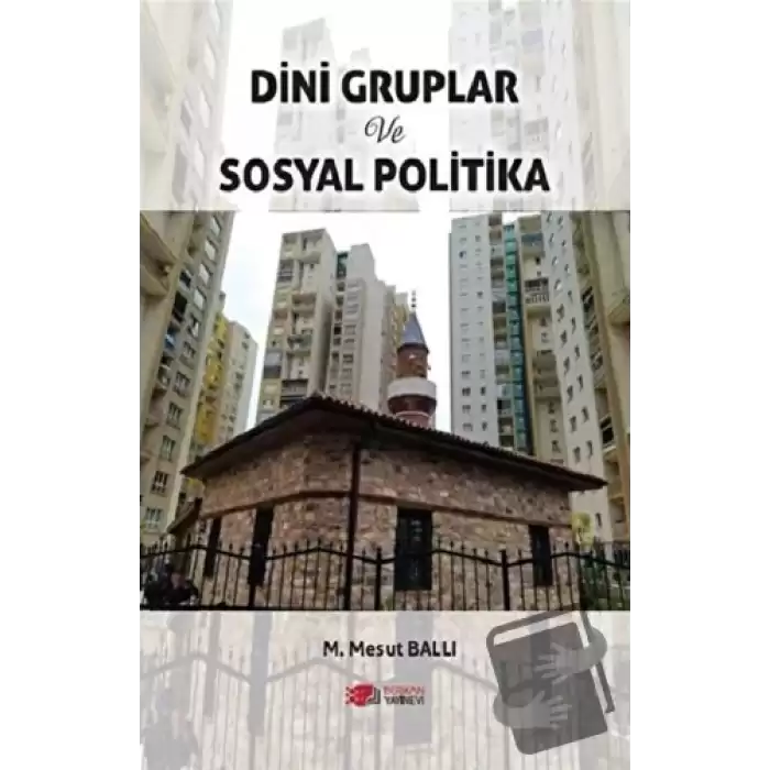 Dini Gruplar ve Sosyal Politika