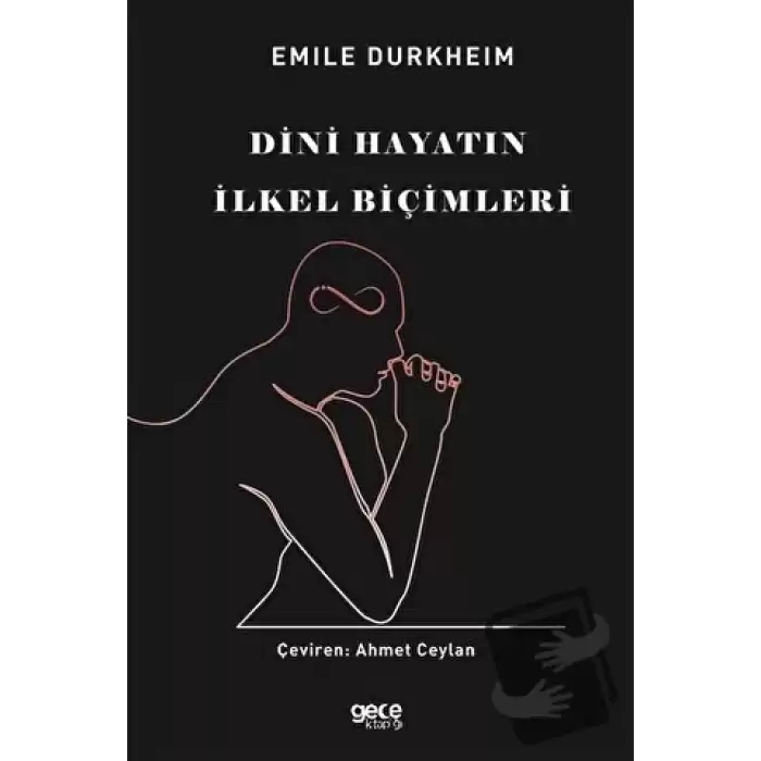 Dini Hayatın İlkel Biçimleri