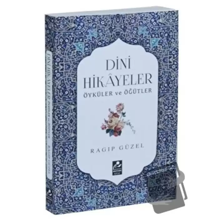 Dini Hikayeler Öyküler ve Öğütler