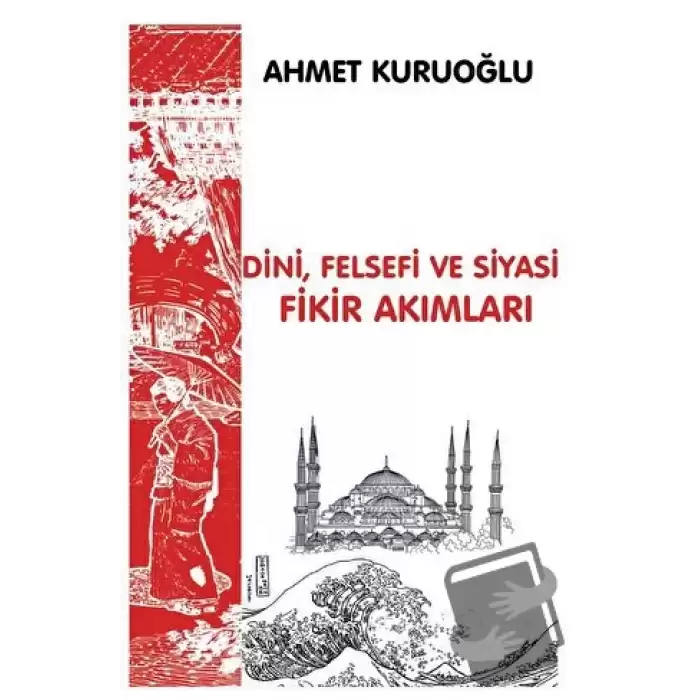 Dini, Siyasi ve Felsefi Fikir Akımları