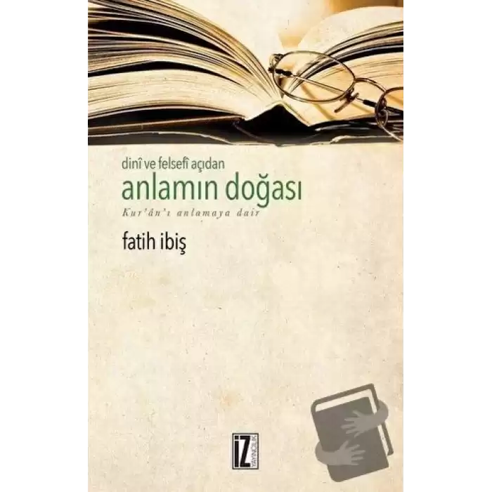 Dini ve Felsefi Açıdan Anlamın Doğası