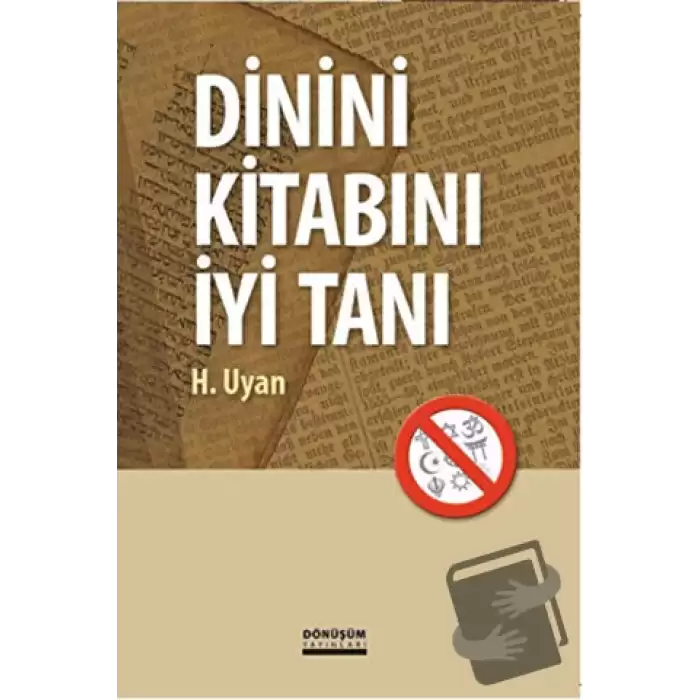 Dinini Kitabını İyi Tanı