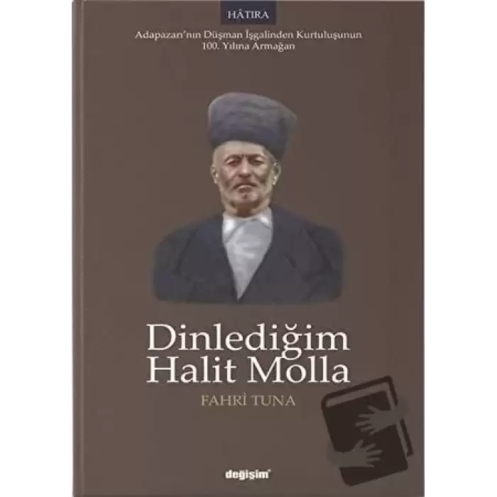 Dinlediğim Halit Molla