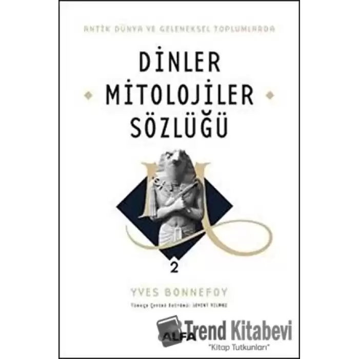 Dinler Mitolojiler Sözlüğü 2 (Ciltli)