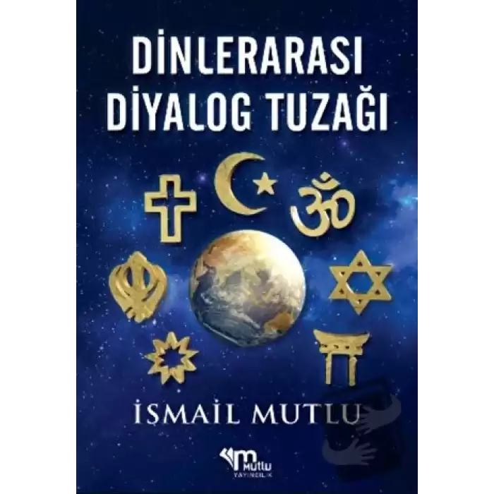 Dinlerarası Diyalog Tuzağı